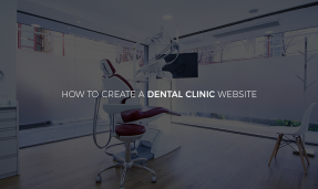 Create a Dental Clinic Website