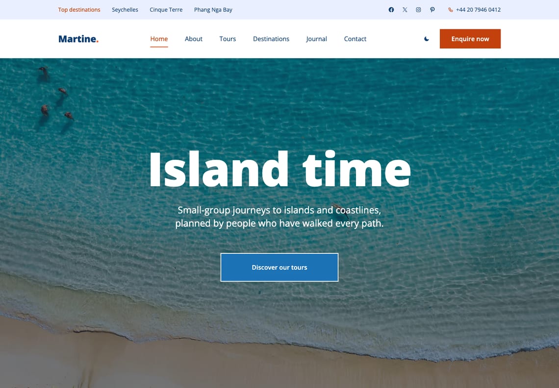 Martine's home page: a pale top bar with favourite destinations and a phone number, a white bar with the name and menu and an orange Enquire now button, then the white headline "Island time" over turquoise water and a sandy beach seen from above, with a blue "Discover our tours" button
